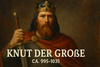 Knut der Große - Der Wikingerkönig